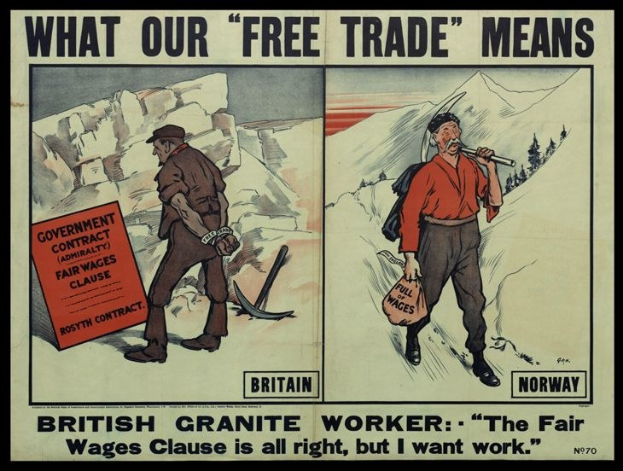 Plakat mit einem britischen Granitarbeiter vor einer Bergkulisse, mit Text: "Was unser freier Handel bedeutet - Britischer Granitarbeiter - Die faire Lohnklausel ist in Ordnung, aber ich will Arbeit."