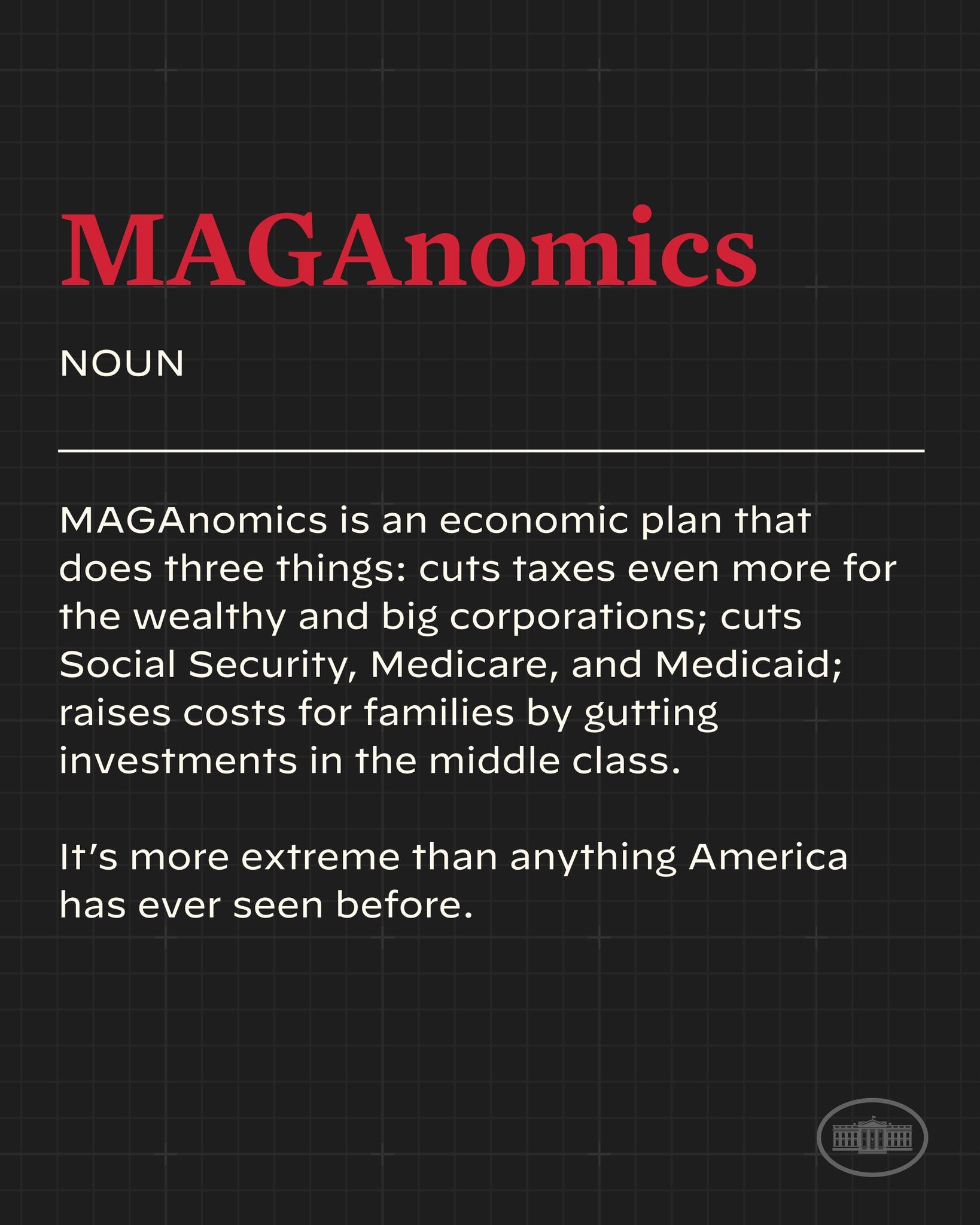 Plakat mit fettem schwarzem Text auf einem weißen Hintergrund, das "Maganomics: Ein Wirtschaftsplan, der drei Dinge tut - Steuern für Reiche und große Unternehmen weiter senken."