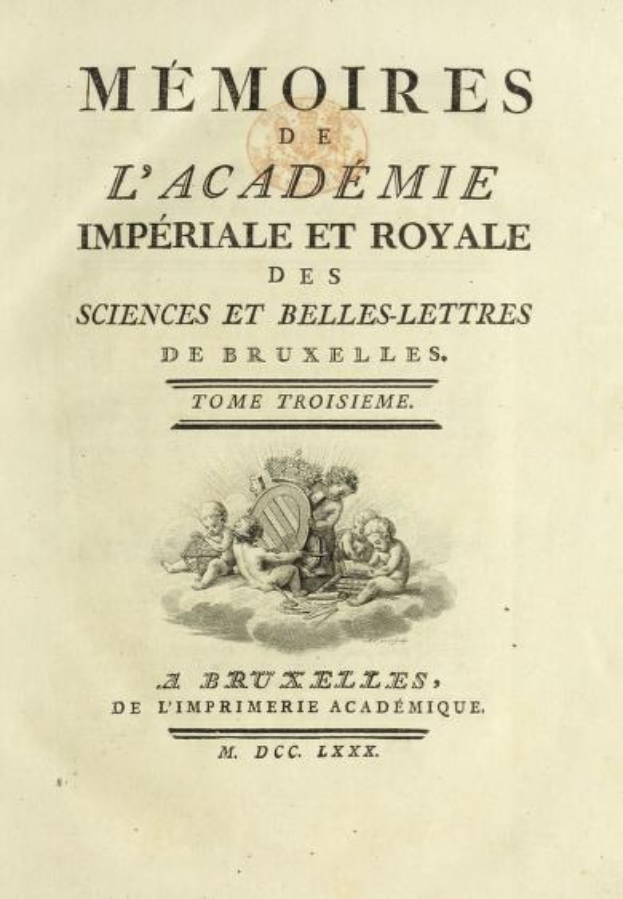 Der Umschlag eines Buches mit dem Titel "Memoirs de l'Académie Imperiale et Royale des Sciences et Belles-Lettres de Bruxelles" zeigt eine Illustration einer Gruppe von Menschen in einer königlichen Umgebung mit einem Schloss im Hintergrund, umgeben von einem goldenen Rahmen.